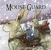 Cover for Mouse Guard: Winter 1152 (Archaia Studios Press, 2007 series) #6