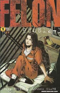 Cover Thumbnail for Felon (Image, 2001 series) #1