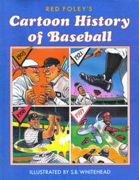 Cover Thumbnail for Red Foley's Cartoon History of Baseball (Simon and Schuster, 1992 series) 