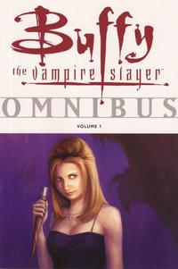 Cover Thumbnail for Buffy the Vampire Slayer: Omnibus (Dark Horse, 2007 series) #1