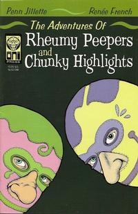 Cover Thumbnail for The Adventures of Rheumy Peepers & Chunky Highlights (Oni Press, 1999 series) 