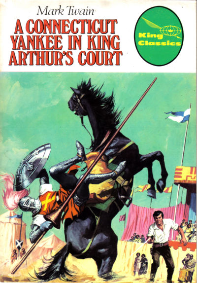 Cover for King Classics (King Features, 1977 series) #1 - A Connecticut Yankee in King Arthur's Court