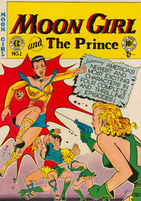 Cover Thumbnail for Moon Girl and the Prince (EC, 1947 series) #1
