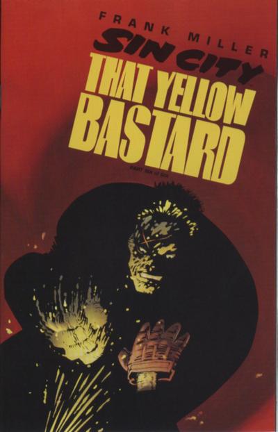 Cover for Sin City: That Yellow Bastard (Dark Horse, 1996 series) #6