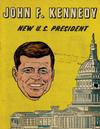 Cover for John F. Kennedy New U.S. President (United States Information Agency, 1961 series) #[nn]