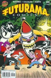 Cover for Bongo Comics Presents Futurama Comics (Bongo, 2000 series) #40