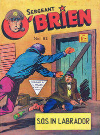 Cover Thumbnail for Sergeant O'Brien (L. Miller & Son, 1952 series) #82
