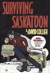 Cover Thumbnail for Surviving Saskatoon (Drawn & Quarterly, 2000 series) 