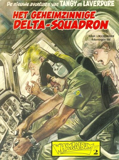 Cover for Wham! Album (Harko Magazines, 1979 series) #2 - Tangy en Laverdure: Het geheimzinnige Delta-Squadron