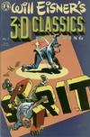 Cover for Will Eisner's 3-D Classics Featuring The Spirit (Kitchen Sink Press, 1985 series) #1