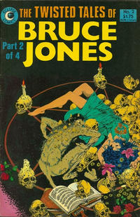 Cover Thumbnail for The Twisted Tales of Bruce Jones (Eclipse, 1986 series) #2