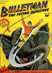 Cover Thumbnail for Bulletman (Fawcett, 1941 series) #16