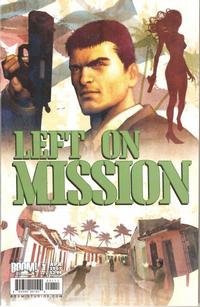 Cover Thumbnail for Left on Mission (Boom! Studios, 2007 series) #1