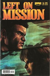 Cover Thumbnail for Left on Mission (Boom! Studios, 2007 series) #3