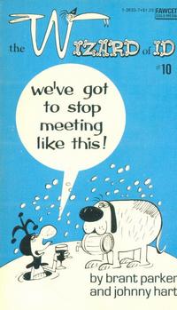 Cover Thumbnail for We've Got to Stop Meeting Like This [The Wizard of Id] (Gold Medal Books, 1975 series) #10 (1-3633-7)