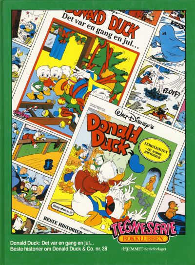 Cover for Tegneseriebokklubben (Hjemmet / Egmont, 1985 series) #59 - Beste historier om Donald Duck & Co. nr. 38; Donald Duck: Det var en gang en jul