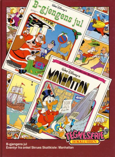 Cover for Tegneseriebokklubben (Hjemmet / Egmont, 1985 series) #73 - B-gjengens jul; Eventyr fra Onkel Skrues Skattkiste: Manhattan