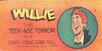 Cover Thumbnail for Willie the Teen-Age Terror in a Comic-Comic Book Fall (Vital Publications, 1950 series) 