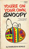 Cover for You're On Your Own, Snoopy (Crest Books, 1975 series) #T2438