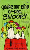 Cover for You're Our Kind of Dog, Snoopy (Crest Books, 1981 series) #2-4421-0