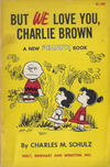 Cover for But We Love You, Charlie Brown (Holt, Rinehart and Winston, 1967 series) 