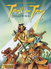Cover Thumbnail for Troll von Troy (Carlsen Comics [DE], 2001 series) #8 - Rock 'n' Troll