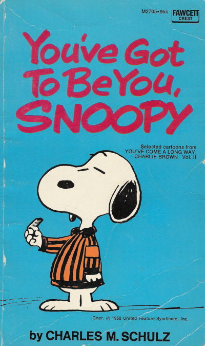Cover for You've Got to Be You, Snoopy (Crest Books, 1971 series) #M2705