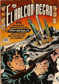 Cover Thumbnail for El Halcon Negro (Editora de Periódicos, S. C. L. "La Prensa", 1951 series) #9