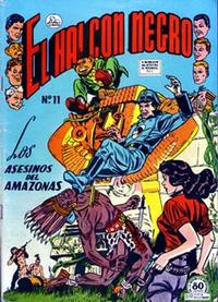 Cover Thumbnail for El Halcon Negro (Editora de Periódicos, S. C. L. "La Prensa", 1951 series) #11
