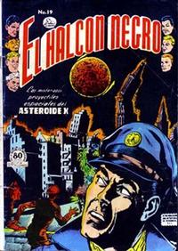 Cover Thumbnail for El Halcon Negro (Editora de Periódicos, S. C. L. "La Prensa", 1951 series) #19