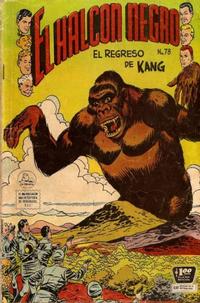 Cover Thumbnail for El Halcon Negro (Editora de Periódicos, S. C. L. "La Prensa", 1951 series) #78