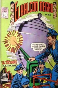 Cover Thumbnail for El Halcon Negro (Editora de Periódicos, S. C. L. "La Prensa", 1951 series) #132