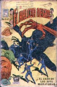Cover Thumbnail for El Halcon Negro (Editora de Periódicos, S. C. L. "La Prensa", 1951 series) #147