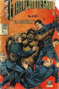 Cover Thumbnail for El Halcon Negro (Editora de Periódicos, S. C. L. "La Prensa", 1951 series) #158