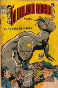 Cover for El Halcon Negro (Editora de Periódicos, S. C. L. "La Prensa", 1951 series) #162