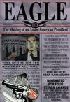 Cover for Eagle: The Making of an Asian-American President (Viz, 2000 series) #5