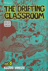 Cover Thumbnail for The Drifting Classroom (Viz, 2006 series) #6