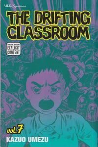 Cover Thumbnail for The Drifting Classroom (Viz, 2006 series) #7