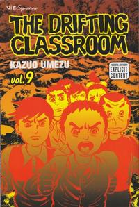 Cover Thumbnail for The Drifting Classroom (Viz, 2006 series) #9