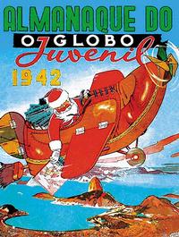 Cover Thumbnail for Almanaque Do O Globo Juvenil [Childs' World Annual] (RGE, 1942 series) #1942