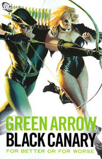 Cover Thumbnail for Green Arrow / Black Canary: For Better or for Worse (DC, 2007 series) 
