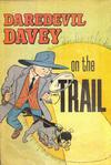 Cover for Daredevil Davey on the Trail (American Visuals Corporation, 1954 series) #[nn]