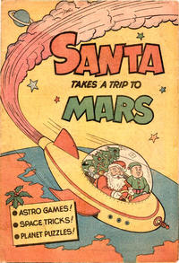 Cover Thumbnail for Santa Takes a Trip to Mars (Bradshaw-Diehl Co., 1950 series) 