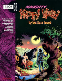 Cover Thumbnail for Eros Graphic Albums (Fantagraphics, 1992 series) #38 - Naughty Knotty Woody