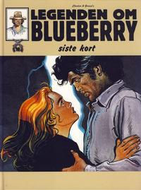 Cover Thumbnail for Legenden om Blueberry (Hjemmet / Egmont, 2006 series) #10 - Siste kort