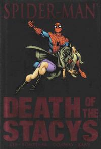 Cover Thumbnail for Spider-Man: Death of the Stacys (Marvel, 2007 series)  [premiere edition]