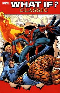 Cover Thumbnail for What If? Classic (Marvel, 2004 series) #1