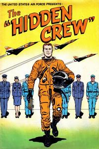 Cover Thumbnail for The United States Air Force Presents: The "Hidden Crew" (American Comics Group, 1964 series) 