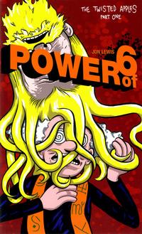 Cover Thumbnail for Power of 6 (Alternative Comics, 2006 series) #1