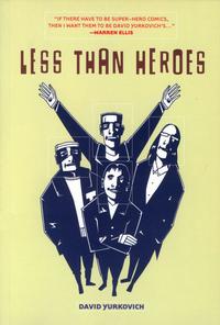 Cover Thumbnail for Less Than Heroes (Top Shelf, 2004 series) 
